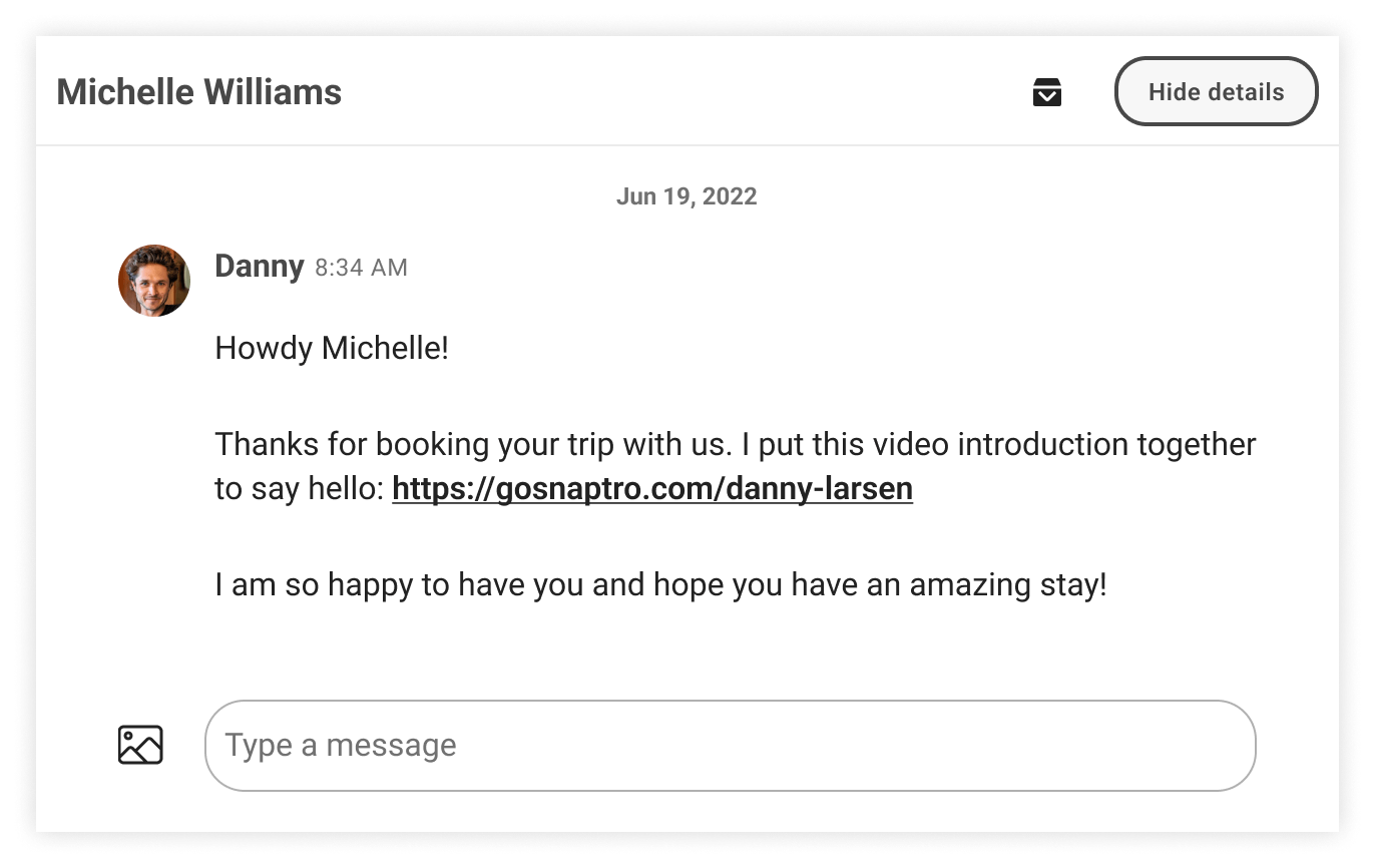 
  Howdy Michelle!
  Thanks for booking your trip with us. I put this video introduction together to say hello.
  I am so happy to have you and hope you have an amazing stay!
    